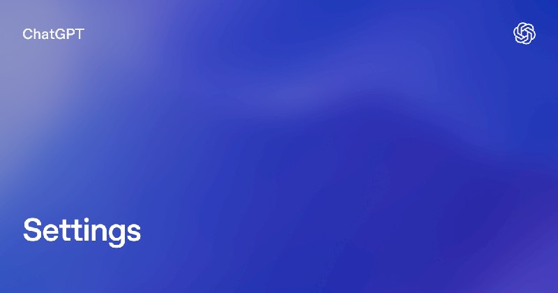 Settings | ChatGPT Learn